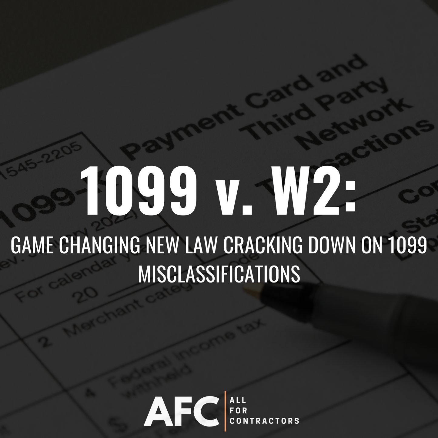 1099 v. W2: Game Changing New Law Cracking Down on 1099 Misclassifications (1 Credit Hour)
