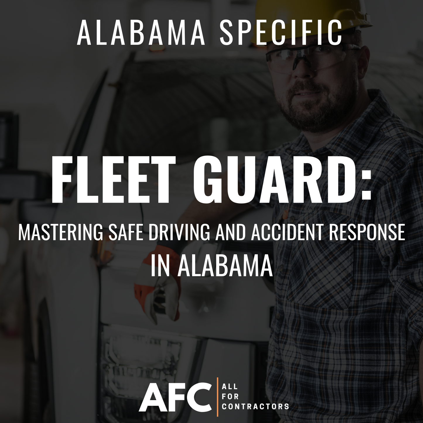 Alabama Specific | FleetGuard: Mastering Safe Driving and Accident Response in Alabama (1 Credit Hour)