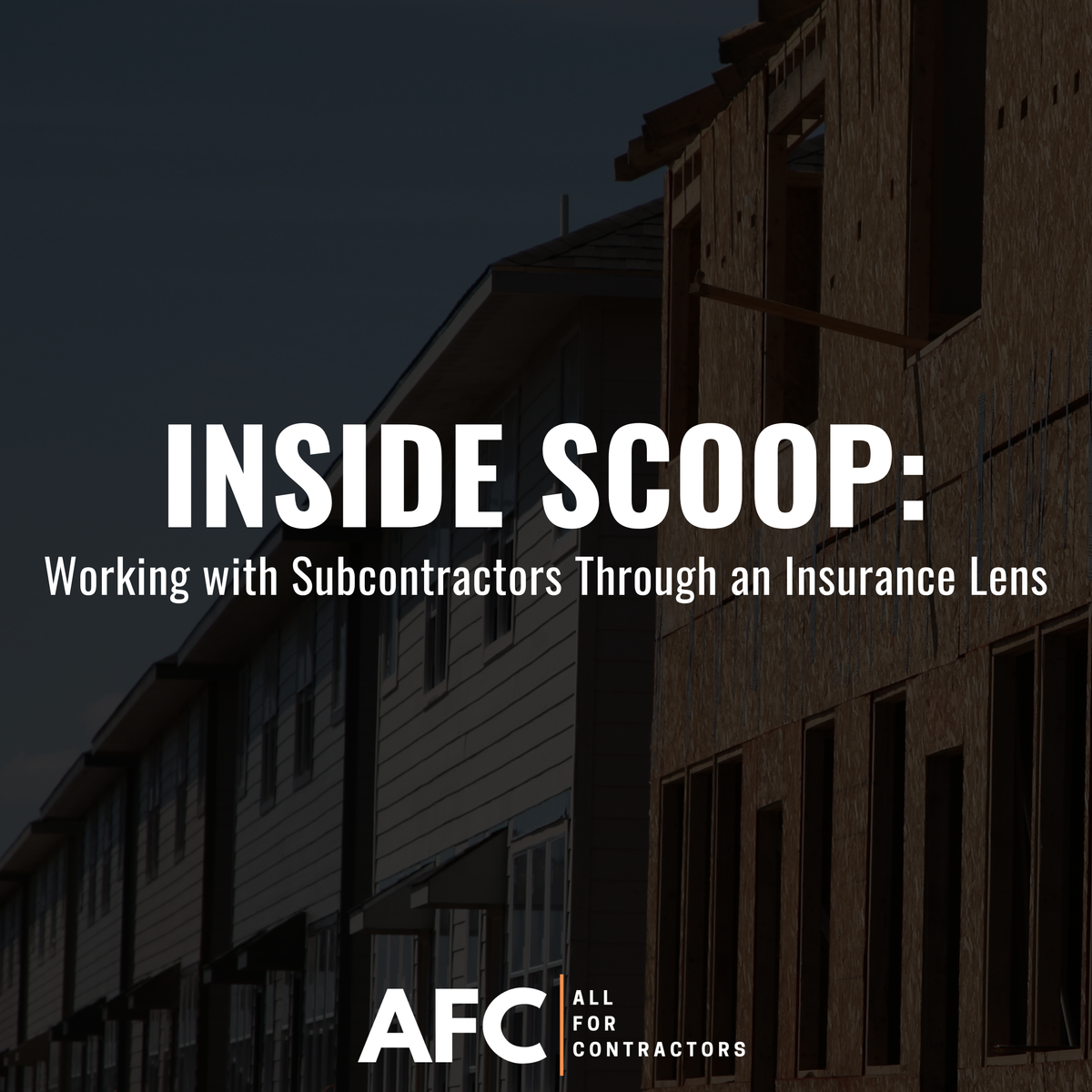 Inside Scoop: Working with Subcontractors Through an Insurance Lens (1 Credit Hour)